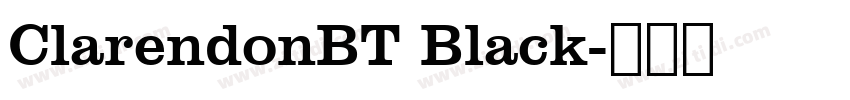 ClarendonBT Black字体转换